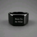 Black Stainless Steel Signet Ring Engraved "Born To Be Wild" | UK Size U | Chunky Gothic Biker Statement Jewelry